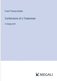 Cover image for Confessions of a Tradesman