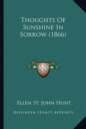 Thoughts of Sunshine in Sorrow (1866)