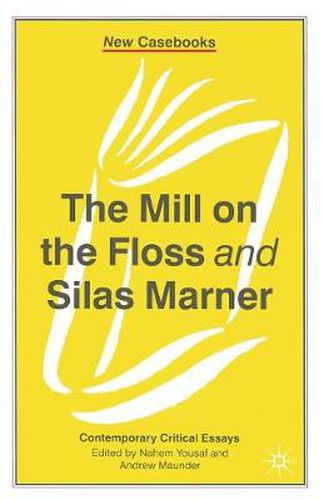 Cover image for The Mill on the Floss and Silas Marner
