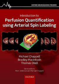 Cover image for Introduction to Perfusion Quantification using Arterial Spin Labelling