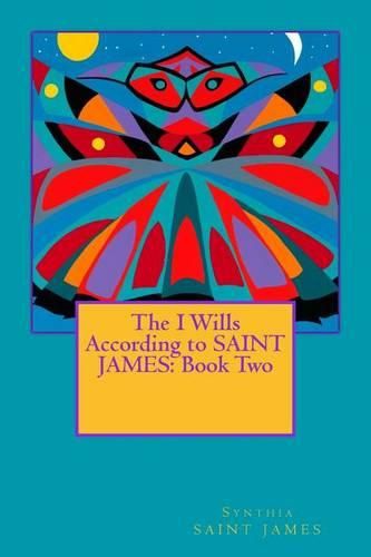 Cover image for The I Wills According to SAINT JAMES: Book Two