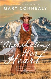 Cover image for Marshaling Her Heart