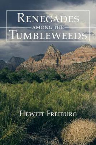 Cover image for Renegades Among the Tumbleweeds