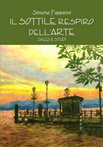 Cover image for Il Sottile Respiro Dell'arte