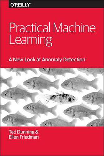 Cover image for Practical Machine Learning - A New Look at Anomaly  Detection