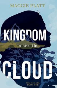 Cover image for Kingdom Above the Cloud