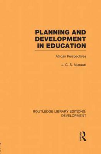 Cover image for Planning and Development in Education: African Perspectives