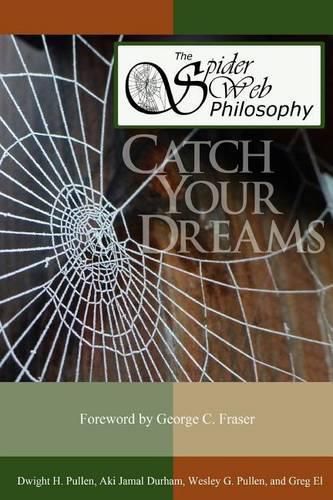 Cover image for The Spider Web Philosophy: Catch Your Dream