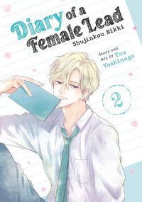 Cover image for Diary of a Female Lead: Shujinkou Nikki Vol. 2