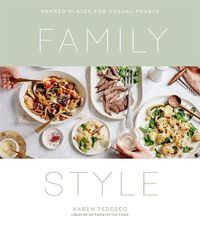 Cover image for Family Style: Shared Plates for Casual Feasts
