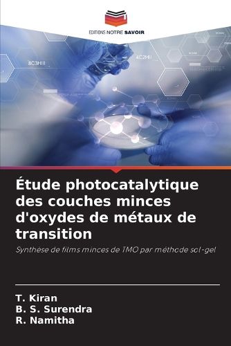 Cover image for Etude photocatalytique des couches minces d'oxydes de metaux de transition