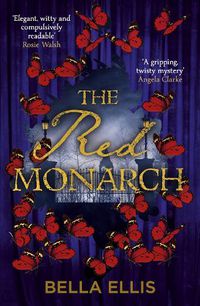 Cover image for The Red Monarch: The Bronte sisters take on the underworld of London in this exciting and gripping sequel