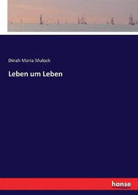 Cover image for Leben um Leben