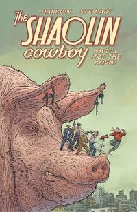 Cover image for Shaolin Cowboy: Who'll Stop The Reign?