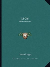 Cover image for Li Chi: Book of Rites V1