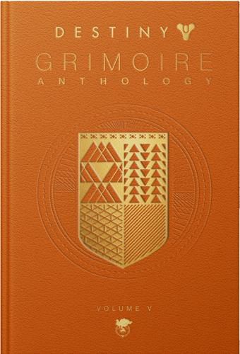 Destiny Grimoire Anthology, Volume V: Legions Adrift