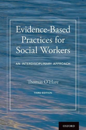 Cover image for Evidence-Based Practices for Social Workers: An Interdisciplinary Approach