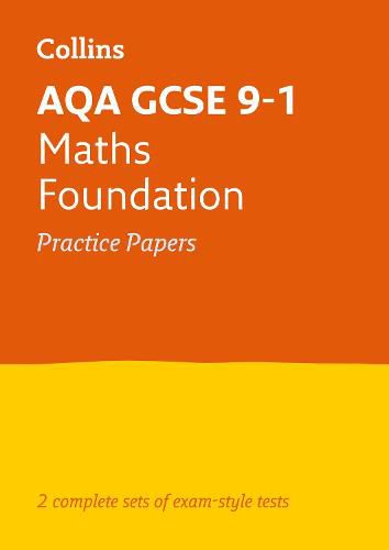 AQA GCSE 9-1 Maths Foundation Practice Papers: Ideal for Home Learning, 2022 and 2023 Exams