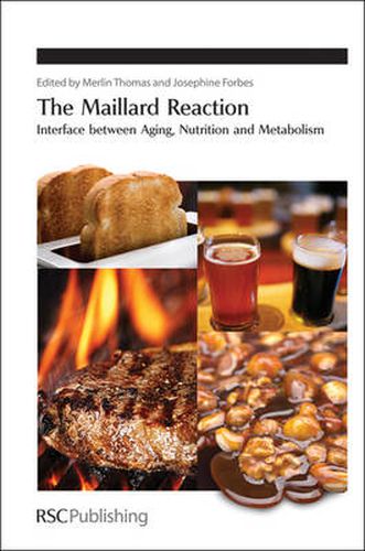 The Maillard Reaction: Interface between Aging