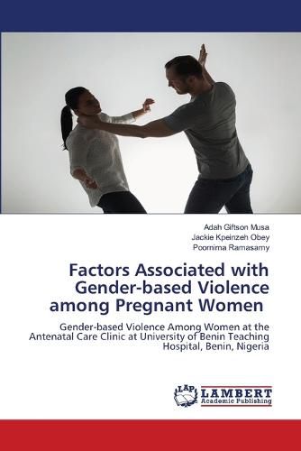 Cover image for Factors Associated with Gender-based Violence among Pregnant Women