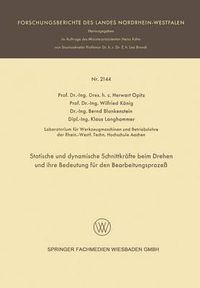 Cover image for Statische Und Dynamische Schnittkrafte Beim Drehen Und Ihre Bedeutung Fur Den Bearbeitungsprozess