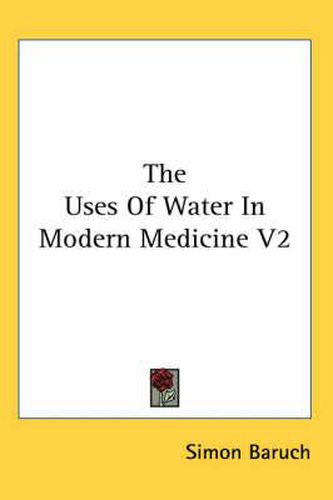 Cover image for The Uses of Water in Modern Medicine V2