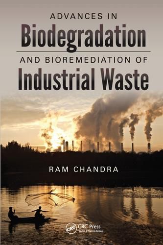 Cover image for Advances in Biodegradation and Bioremediation of Industrial Waste