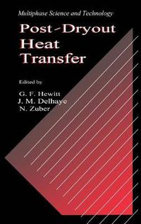 Cover image for Post-Dryout Heat Transfer