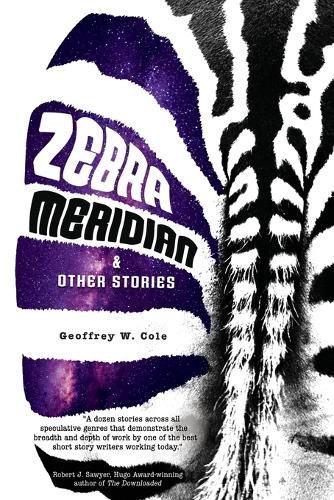 Zebra Meridian and Other Stories