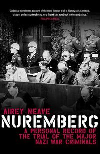 Cover image for Nuremberg: A personal record of the trial of the major Nazi war criminals
