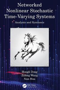 Cover image for Networked Nonlinear Stochastic Time-Varying Systems