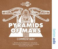 Cover image for The Pyramids of Mars: Alternative Doctor Who DVD Commentaries