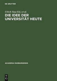 Cover image for Die Idee Der Universitat Heute