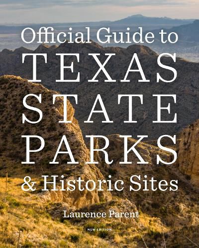 Cover image for Official Guide to Texas State Parks and Historic Sites