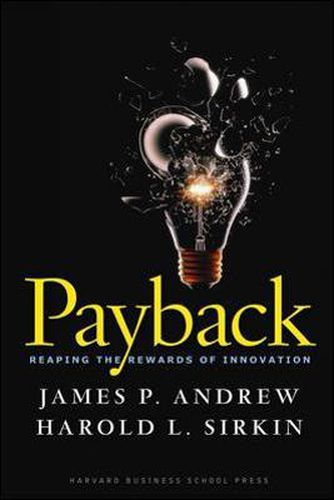 Cover image for Payback: Reaping the Rewards of Innovation