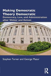 Cover image for Making Democratic Theory Democratic