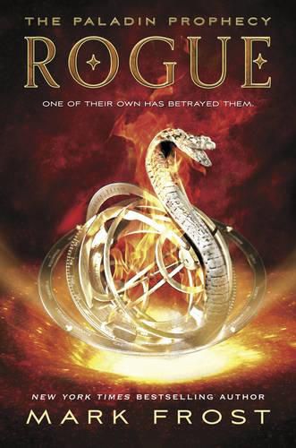 The Paladin Prophecy: Rogue: Book Three