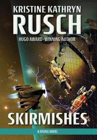 Cover image for Skirmishes: A Diving Novel