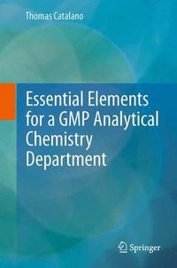 Cover image for Essential Elements for a GMP Analytical Chemistry Department