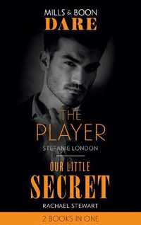 Cover image for The Player / Our Little Secret: The Player / Our Little Secret