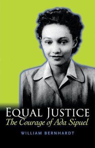 Cover image for Equal Justice: The Courage of Ada Sipuel