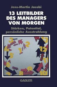 Cover image for 13 Leitbilder des Managers von Morgen