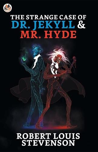 Cover image for The Strange Case Of Dr. Jekyll And Mr. Hyde