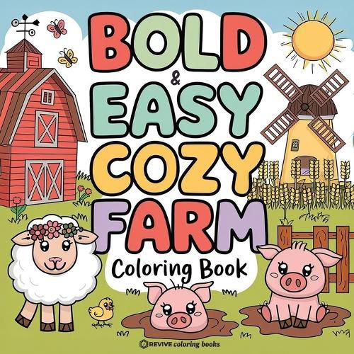 Cover image for Bold & Easy Cozy Farm Coloring Book