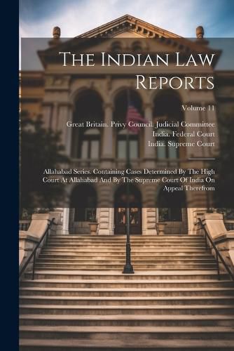 The Indian Law Reports