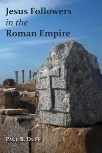 Cover image for Jesus Followers in the Roman Empire