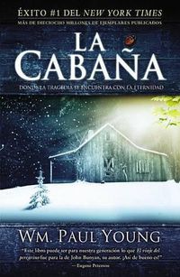 Cover image for La Cabana: Donde La Tragedia Se Encuentra Con La Eternidad