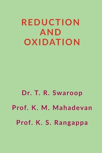 Reduction and Oxidation