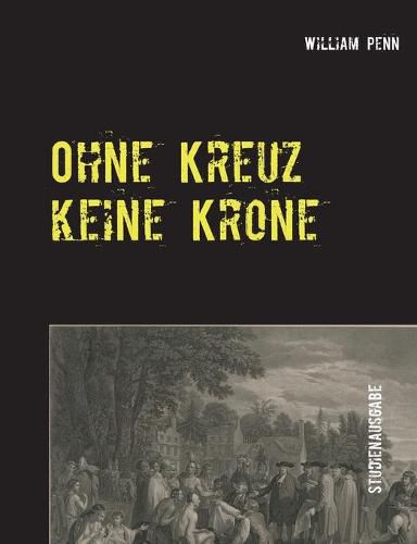 Cover image for Ohne Kreuz keine Krone: Studienausgabe - 4. Auflage