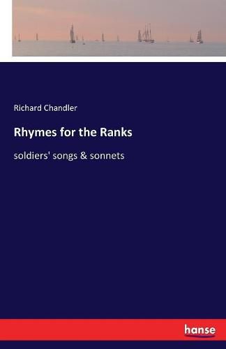 Rhymes for the Ranks: soldiers' songs & sonnets